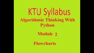KTU syllabus Algorithmic Thinking With Python Module 2