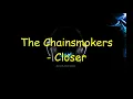 The Chainsmokers - Closer (Mp3 music)
