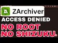 Lagu Fix ZARCHIVER Access Denied | No Root and No Shizuku Needed
