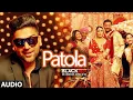 Lagu Patola New Version Audio Song | Blackmail | Irrfan Khan \u0026 Kirti Kulhari | Guru Randhawa