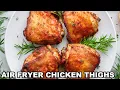 Air Fryer Chicken Thighs 25-Minute Recipe