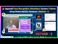 Upgrade Face Recognition Attendance System using Python with Online MySQL Database Method - 2