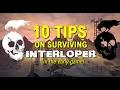10 Tips on Surviving INTERLOPER in The Long Dark early game