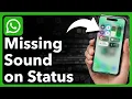 Download Lagu How To Fix No Sound On WhatsApp Status