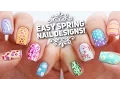 10 Easy Nail Art Designs for Spring The Ultimate Guide