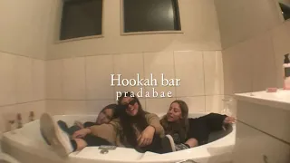 Hookah bar (slowed+reverb)