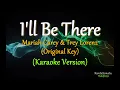 Download Lagu I'll Be There (Mariah Carey) -  ORIGINAL KEY (Karaoke Version)