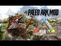 Ark Survival Evolved - Paleo Ark Legends Showcase