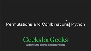 Python Programming Tutorial Permutation and Combination in Python GeeksforGeeks