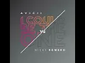 Avicii X Nicky Romero - I Could Be The One (Extended Version)