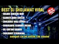Download Lagu SHOLAWAT VIRAL VERSI DJ FULL BASS TERBARU, DJ CEK SOUND SHOLAWAT FULL ALBUM BASS HOREG
