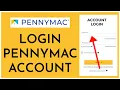 Pennymac Mortgage Login How to Login Sign In Pennymac Mortgage Account Online 2023