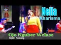 Nella Kharisma - Ojo Nguber Welase | Dangdut [OFFICIAL]