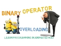 BINARY OPERATOR OVERLOADING IN C - 28