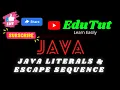 Java Literals and Escape Sequences - Part 1 Java For Beginners EduTut Learn Easily in Tamil