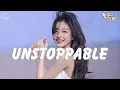 Download Lagu Unstoppable🎶 Koleksi Lagu Barat Terpopuler 2023