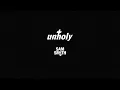 Sam Smith - Unholy (ft. Kim Petras) (Lyric Video)