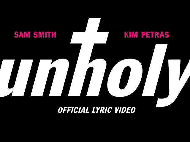 Download MP3 Sam Smith - Unholy (ft. Kim Petras) (Lyric Video)