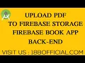 Upload Pdf File To Firebase Storage Firebase Book App Backend