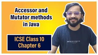 Getter and Setter methods in Java ICSE Class 10 Arth Vahaluwala