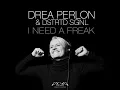 I Need a Freak (DSTRTD SGNL Remix)