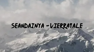 SEANDAINYA - VIERRATALE