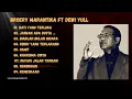 Lagu BROERY MARANTIKA FT DEWI YULL PILIHAN LAGU TERBAIK LAGU NOSTALGIA LAGU LAWAS