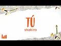 Download Lagu Shakira - Tú (Letra/Lyrics) MP3