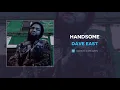 Dave East - Handsome (AUDIO)