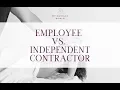 Employee vs Independent Contractor