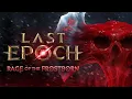 Last Epoch Teaser Trailer Season 5 - Rage of the Frostborn