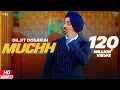 Download Lagu Muchh - Diljit Dosanjh (Official Song) | The Boss | Kaptaan | New Punjabi Songs 2019 | Saga Music