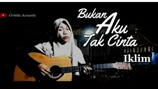 Download IKLIM BUKAN AKU TAK CINTA By Cover Gristia Version Acoustic MP3