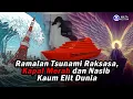 Lagu Ramalan Tsunami Raksasa, “Kapal Merah”, dan Nasib Kaum Elit Dunia