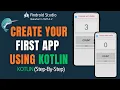 KOTLIN Introduction Create Your First Android App Using Kotlin Counter App Tutorial for Beginners