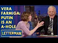 Vera Farmiga Calls Putin An Asshole David Letterman