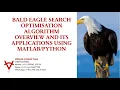 BALD EAGLE SEARCH OPTIMISATION ALGORITHM OVERVIEW AND ITS APPLICATIONS USING MATLAB-PYTHON