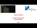 Tutorial SQLite3 2023 N 4 - Linea de comando Shell SQLite