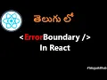Error Boundary in React JS in Telugu
