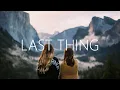 Download Lagu Unknown Brain - Last Thing (Lyrics) feat. Charlotte Sands