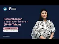 Download Lagu 9. [Fase F] Tahap Perkembangan Anak - Perkembangan Sosial Emosi Fase F (16-18 Tahun)