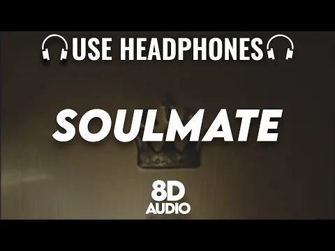 Download MP3 Soulmate : 8D AUDIO🎧| Badshah · Arijit Singh | Ek Tha Raja | (Lyrics)