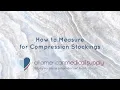 How to Measure for Compression Stockings