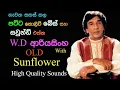 Download Lagu W.D Ariyasinghe with Old Sunflower | Swarnamela Live Show | Re Created Quality Sounds