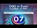 How to Check Odd or Even Numbers in PHP PHP Beginner Project with Source Code