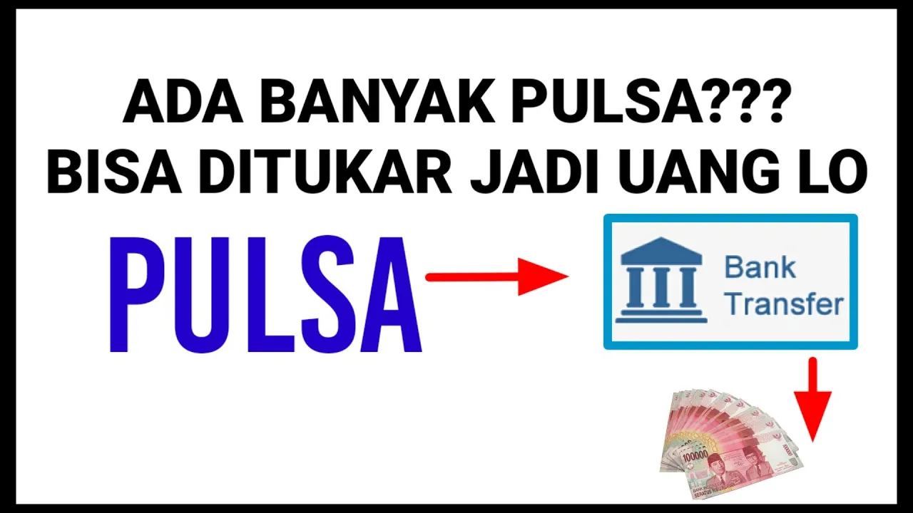2 Cara Merubah Pulsa Menjadi Uang 2020. 