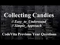 Collecting Candies Previous Year CodeVita Question