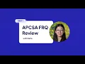 2022 APCSA FRQ Review Part 1