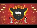 Download Lagu Đón Xuân Remix | Bảo Ngọc | Nhạc Trẻ Remix EDM Cực Căng Tết Hot Tik Tok 2022