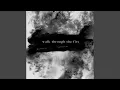 Download Lagu Walk Through the Fire